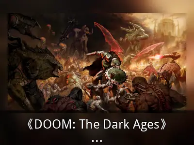 《DOOM: The Dark Ages》5月15日发售详情整理